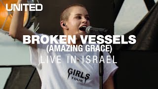 Broken Vessels Amazing Grace  Hillsong UNITED [upl. by Esor]