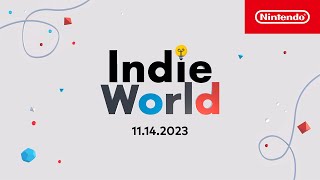 Indie World Showcase 11142023  Nintendo Switch [upl. by Ajaj159]