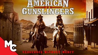 American Gunslingers The Last Gunslinger  Full Movie  Action Western [upl. by Gnoc]