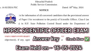 HPPSC SCIENTIFIC OFFICER ANSWER KEY EXAM HELD ON 16052024 CHECK NOW ✅hppsc [upl. by Nylcoj822]