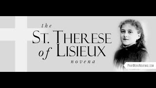 Day 1  St Therese of Lisieux Novena  2024 [upl. by Sahpec790]