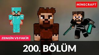 ZENGİN VS FAKİR 200 BÖLÜM [upl. by Nnairol]