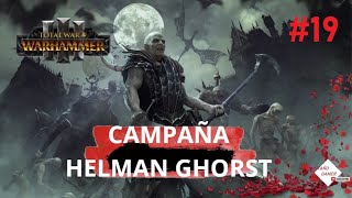 TOTAL WAR WARHAMMER 3  Campaña Helman Ghorts muy difícil  LAS GRANDES GUERRAS 19 [upl. by Nyleaj145]