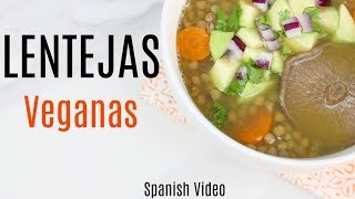 Español Lentejas Veganas Saludables [upl. by Dihsar314]