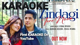 YODHA KARAOKE Zindagi Tere Naam Song  Sidharth Malhotra Raashii [upl. by Anirtep]