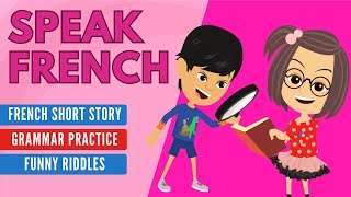 Improve Your French  French Listening Skills  Speaking Skills  Grammar Skills [upl. by Mariya]