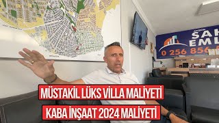 Müstakil Lüks Normal Villa Maliyeti Kaba İnşaat 2024 Maliyeti [upl. by Hyatt]