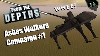 Honestly The BEST Walkers  Ashes Walker Campaign 1 From the Depths [upl. by Thistle594]