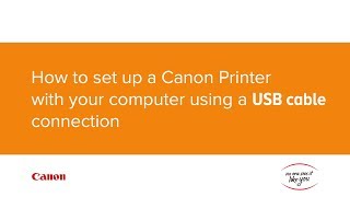 How to set up your Canon printer with your computer using a USB cable connection [upl. by Aneeled]