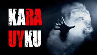 Kara Uyku  En İyi Korku Hikayeleri  Türkçe Creepypasta [upl. by Trebor]