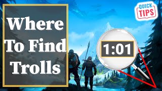 Valheim  Where To Find Trolls [upl. by Rehsa]