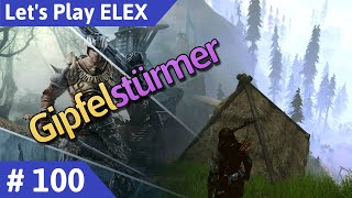 ELEX deutsch Teil 100  Gipfelstürmer Lets Play [upl. by Bibeau22]