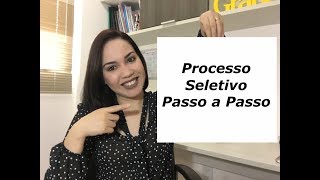 COMO FAZER UM PROCESSO SELETIVO PASSO A PASSO [upl. by Grefe]