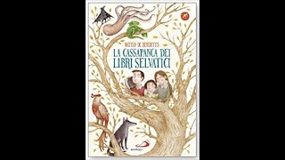 La cassapanca dei libri selvatici  parte 1 [upl. by Eudo]