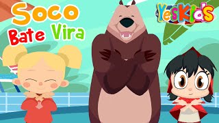 Soco Bate Vira  Nursery Rhymes amp Songs for Kids  YesKids [upl. by Adnicul]