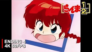 Ranma ½ Ending 4  Lambada Ranma  4K 60FPS  Creditless [upl. by Presley]