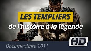 Les Templiers de lhistoire à la légende Documentaire 2011 [upl. by Niram]