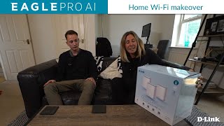 DLink  EAGLE PRO AI WiFi Home Makeover [upl. by Jaquenetta642]