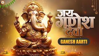 Jai Ganesh Jai Ganesh Deva  Jai Ganesh Deva Aarti  Ganpati Aarti  Ganesh Aarti [upl. by Florencia678]