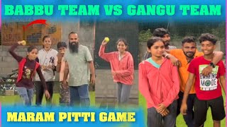 Babbu Team Vs Gangu Team Maram Pitti Game  Pareshan Babbu07 [upl. by Murtagh]