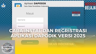 CARA INSTAL DAN REGISTRASI APLIKASI DAPODIK VERSI 2025 [upl. by Guibert]