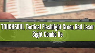 TOUGHSOUL Tactical Flashlight Green Red Laser Sight Combo Review [upl. by Gerome490]