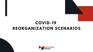 Covid19 Reorganization Scenarios Webinar [upl. by Anilocin945]