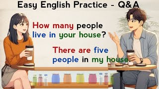 Easy English Practice  QampA  English Speaking Practice  Learn English [upl. by Rellim99]