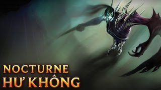 Nocturne Hư Không  Void Nocturne  Skins lol [upl. by Osbert]