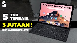 5 Rekomendasi Tab Terbaik Harga 3 Jutaan Tahun 2023 [upl. by Haisoj]