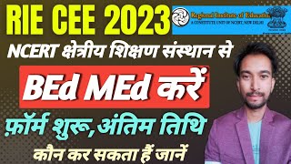 RIE BEd MEd Admission 2023 RIE CEE Application Form 2023NCERT Regional Institute of Education [upl. by Rickey]