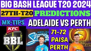 Adelaide Strikers Vs Perth Scorchers 27th Match Big Bash League 2024 PredictionsADS Vs PRS Fantasy [upl. by Candra]