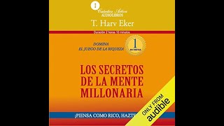 Los secretos de la mente millonaria AudioLibro  T Harv Eker [upl. by Kyre]