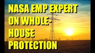 NASA Scientist Protect Your Whole House From an EMP  Arthur T Bradley PhD [upl. by Inilam]