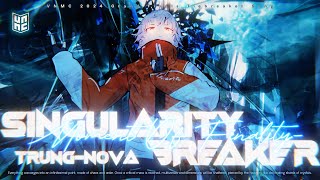 VNMC2024 Custom Song trungnova  Singularity Breaker Moment of Finality [upl. by Damian503]