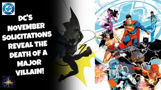 Which Major DC Villain will Die Soon November Solicitations [upl. by Acsirp374]