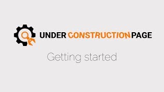 Getting started with the Under Construction Page plugin for WordPress [upl. by Corney]