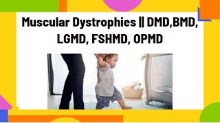 Muscular Dystrophies  DMDBMD LGMD FSHMD OPMD  PhysiotherapyKnowledge [upl. by Neerol]