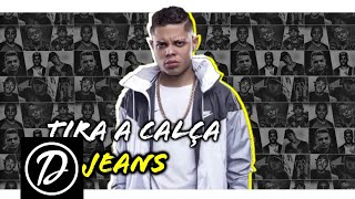 MC Lan  Tira a Calça Jeans Bota o Fio Dental LAN RW Lançamento 2018 [upl. by Iborian923]