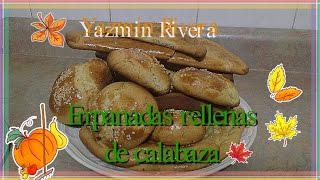 Empanadas de Calabaza 100 caseras [upl. by Lebanna]