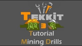 TEKKIT Tutorial Mining drill [upl. by Junie]