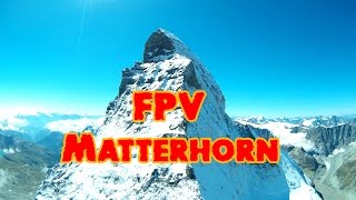 Matterhorn  climbing and flying the mountain of mountains [upl. by Pillow636]