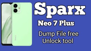 sparx neo 7 plus dump file  sparx neo 7 plus firmware flash file free [upl. by Erna]