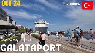 4K  Discovering Galataport A Stroll Through Istanbuls Trendiest Shopping Destination [upl. by Eiramyma]