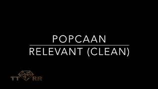 Popcaan  Relevant TTRR Clean Version [upl. by Narib2]