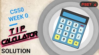 CS50 Week0 Tip Calculator  Problem Set 5  Solution  By Theven thugs [upl. by Eeluj]