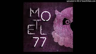 MOTEL77  Dirty Dancer NOZZ remix [upl. by Jock]