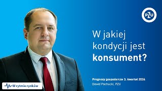 W jakiej kondycji jest konsument 3 kwartał 2024 [upl. by Argela]