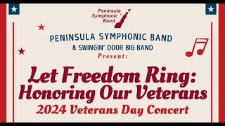 Let Freedom Ring Honoring Our Veterans  Veterans Day Concert 2024 [upl. by Naicul563]