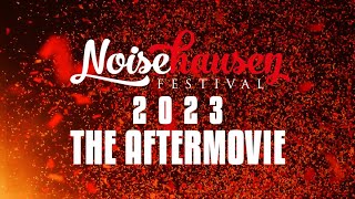 Noisehausen Festival 2023  The Aftermovie [upl. by Dviad]